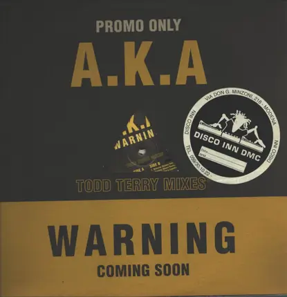 A.K.A. - Warning (Todd Terry Mixes)
