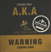 A.K.A. - Warning (Todd Terry Mixes)