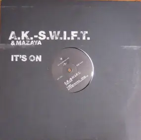 A.K.-S.W.I.F.T. - It's On