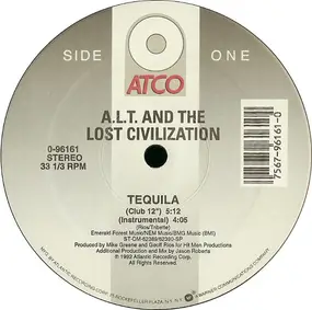 A.L.T. And The Lost Civilization - Tequila