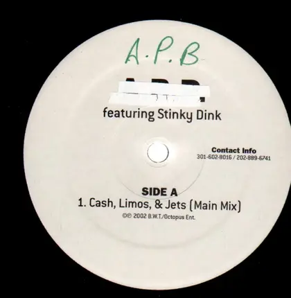 A.P.B. featuring Stinky Dink - Cash, Limos, & Jets