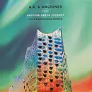 LP-Box - A.R. & Machines - 71/17 Another Green Journey (Live At Elbphilharmonie Hamburg) - Clear, Blue and Green vinyls