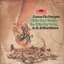 7inch Vinyl Single - A.R. & Machines - Come On, People
