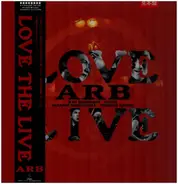 A.R.B - Love The Live