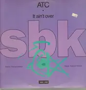 ATC - It Ain't Over