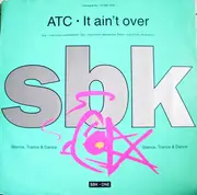 12inch Vinyl Single - A.T.C. - It Ain't Over