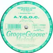 A.T.G.O.C. - Repeated Love (Remix)