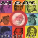 12inch Vinyl Single - A.T.G.O.C. - Repeated Love