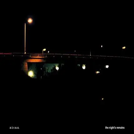 A.T.R.O.X. - The Night's Remains
