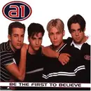 CD Single - A1 - Be the First to Believe