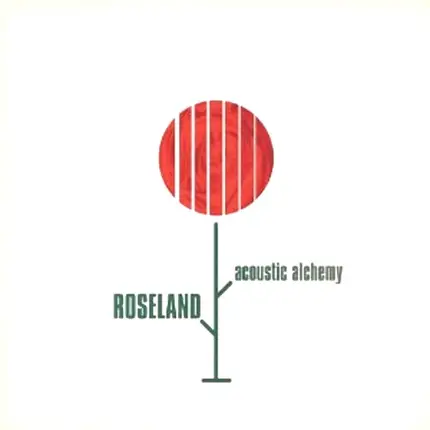 Acoustic Alchemy - Roseland