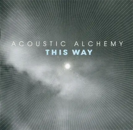 Acoustic Alchemy - This Way