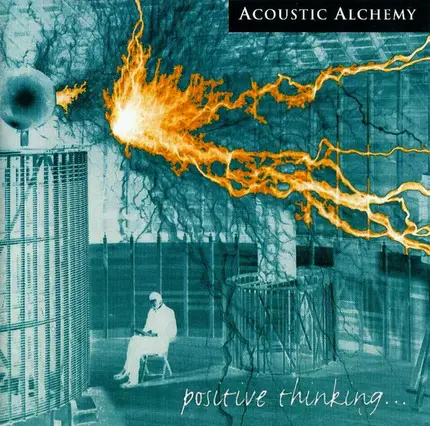 Acoustic Alchemy - Positive Thinking