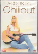 Acoustic Compilation - Acoustic Chillout