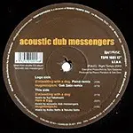 Acoustic Dub Messengers - Remixes
