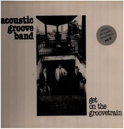 Acoustic Groove Band - Get on the Groove Train