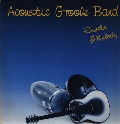 Acoustic Groove Band - Rhythm & Melody