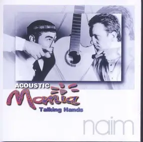 Acoustic Mania - Talking Hands