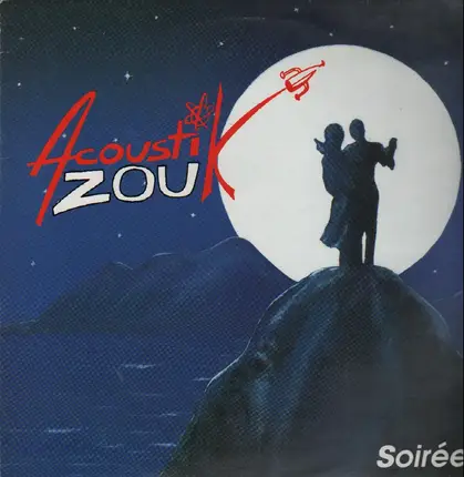 Acoustik Zouk - Soirée