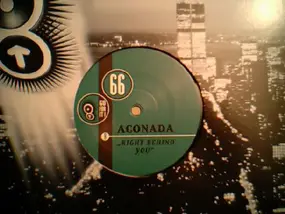Aconada - Right Behind You