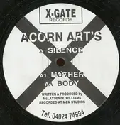 Acorn Arts - Silence / Mother / Body