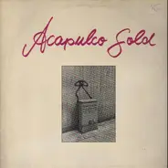 Acapulco Gold - Rock In Einer Sprache, Die Jeder Versteht