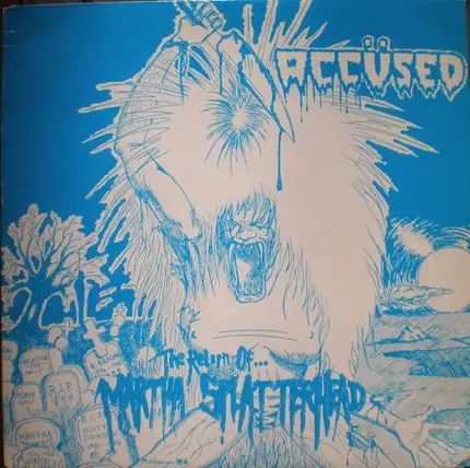 Accüsed, The Accüsed - The Return Of... Martha Splatterhead
