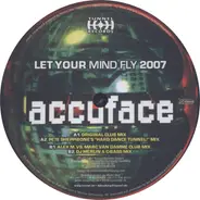 Accuface - Let Your Mind Fly 2007