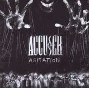 Accuser - Agitation