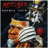 Accuser - Double Talk