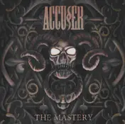Accuser - The Mastery