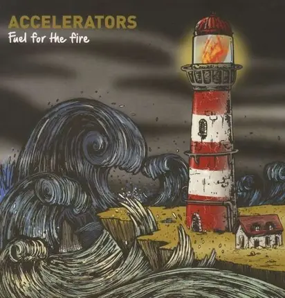 Accelerators - FUEL FOR THE FIRE