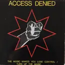 12inch Vinyl Single - Access Denied - The Music Makes You Lose Control