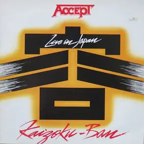 Accept - Kaizoku-Ban (Live In Japan)