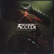 Double LP - Accept - Too Mean To Die - Gold In Swamp Green Vinyl, Ltd Ed