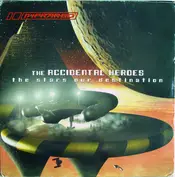 The Accidental Heroes