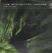 The Accidental Heroes - Gravity EP