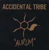 Accidental Tribe - Aurum