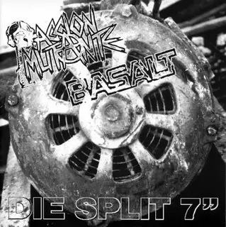 Accion Mutante / Basalt - Die Split 7'