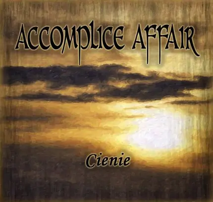 Accomplice Affair - Cienie
