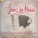 Double LP - Accordian sampler - Ganz In Weiss - 32 Melodien Im Akkordeon-Sound - White Vinyl