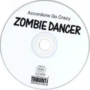 CD - Accordions Go Crazy - Zombie Dancer