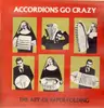 LP - Accordions Go Crazy - The Art Of Paper-Folding - white label