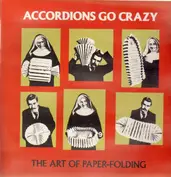 Accordions Go Crazy