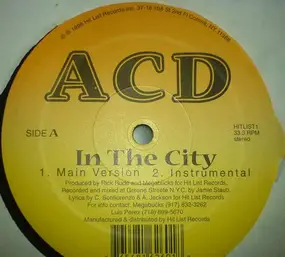 Acd - In The City/Mos Niggaz