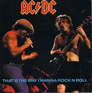 AC/DC - That's The Way I Wanna Rock N Roll