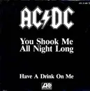 7'' - AC/DC - You Shook Me All Night Long / Have A Drink On Me