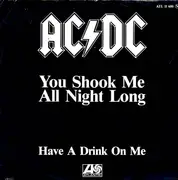 7'' - AC/DC - You Shook Me All Night Long / Have A Drink On Me