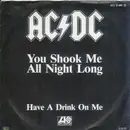7'' - AC/DC - You Shook Me All Night Long / Have A Drink On Me