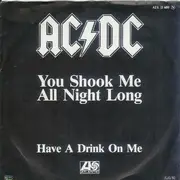 7'' - AC/DC - You Shook Me All Night Long / Have A Drink On Me